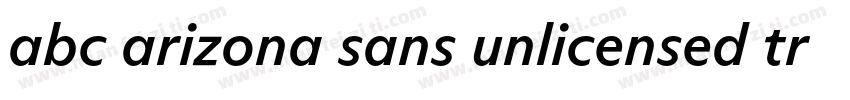 abc arizona sans unlicensed trial b字体转换